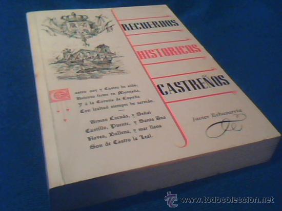 Libros de segunda mano: RECUERDOS HISTORICOS CASTRE&Ntilde;OS. JAVIER ECHEVARRIA. - Foto 1
