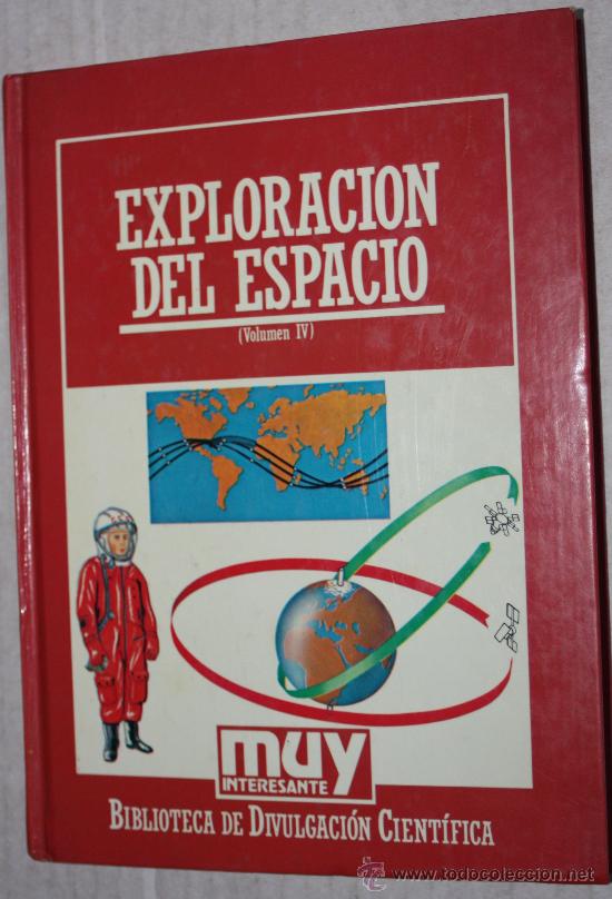 Libros de segunda mano: EXPLORACI&Oacute;N DEL ESPACIO (volumen IV) - Foto 1
