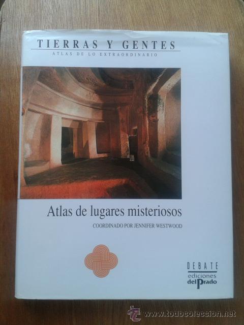 Gebrauchte B&uuml;cher: ATLAS DE LUGARES MISTERIOSOS , EDICIONES DEL PRADO 1989 TIERRAS Y GENTES ATLAS DE LO EXTRAORDINARIO