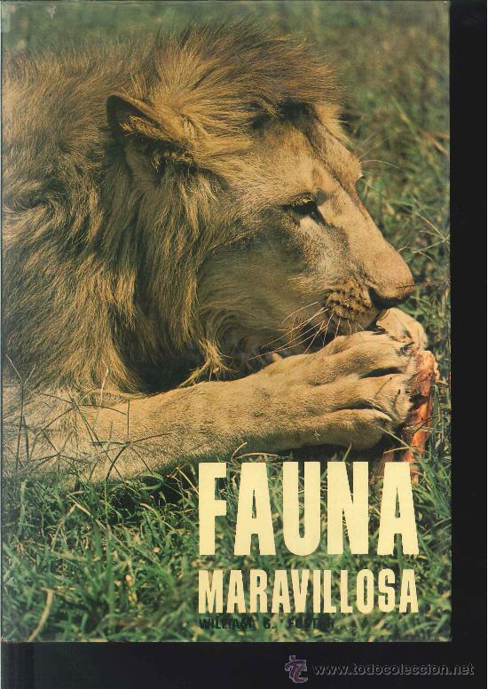 Libros de segunda mano: FAUNA MARAVILLOSA. Willian G. Foster. - Foto 1