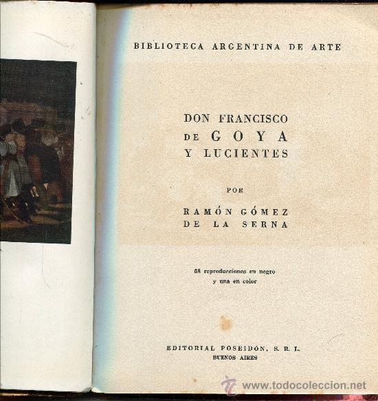 Libros de segunda mano: don francisco de goya y lucientes por ramon gomez de la serna - Foto 2