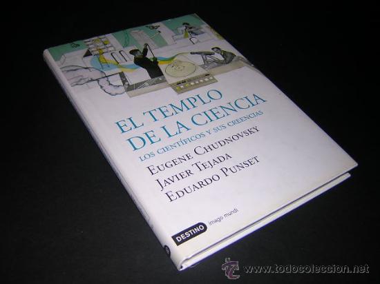 Libros de segunda mano: 2008 - EDUARDO PUNSET - EL TEMPLO DE LA CIENCIA: LOS CIENTIFICOS Y SUS CREENCIAS - Foto 1