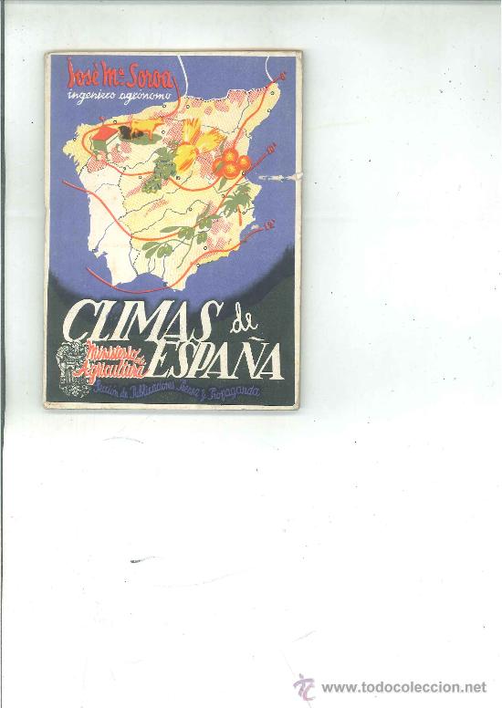 Libros de segunda mano: CLIMAS DE ESPA&Ntilde;A. Jos&eacute; M&ordf; Soroa. - Foto 1