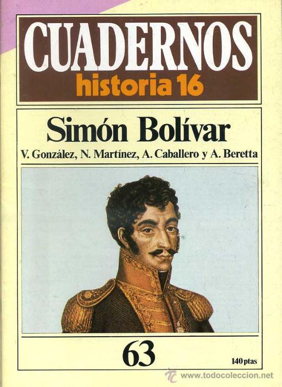 Libros de segunda mano: CUADERNOS HISTORIA 16 N&ordm; 63 : SIM&Oacute;N BOL&Iacute;VAR - Foto 1