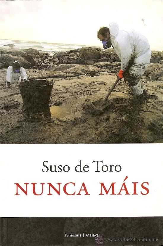Libros de segunda mano: NUNCA MAIS DE SUSO DE TORO - Foto 1