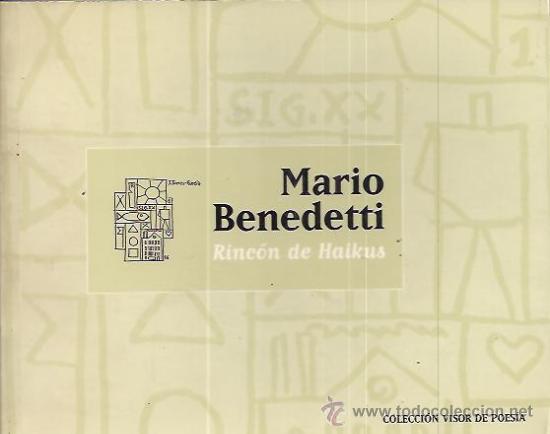 Libros de segunda mano: MARIO BENEDETTI / RINC&Oacute;N DE HAIKUS . VISOR LIBROS 1&ordf; EDICI&Oacute;N. - Foto 1
