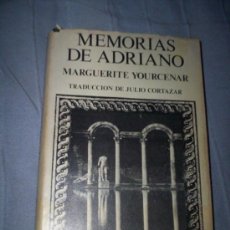 Libros de segunda mano: MEMORIAS DE ADRIANO - MARGUERITE YOURCENAR - TRADUCC. JULIO CORTAZAR - EDHASA. Lote 30323693
