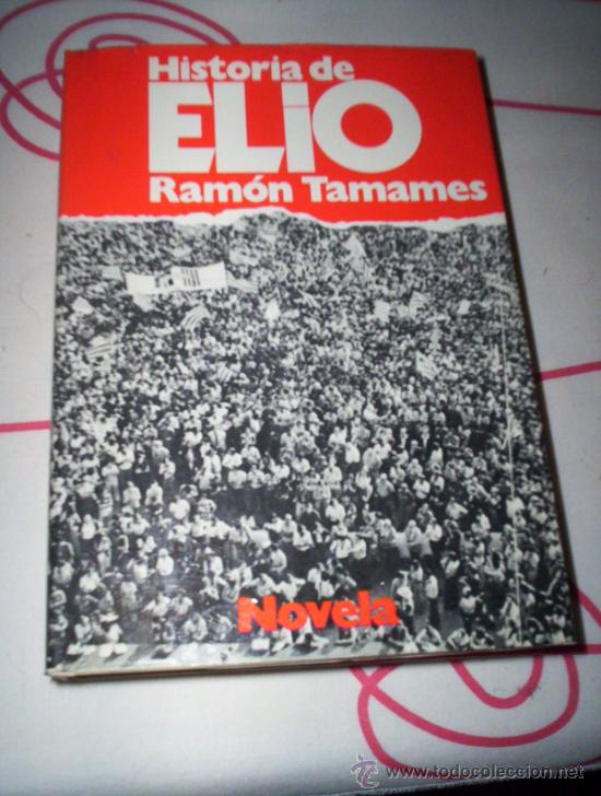 Libros de segunda mano: historia de elio - ramon tamames - planeta primera - Foto 1