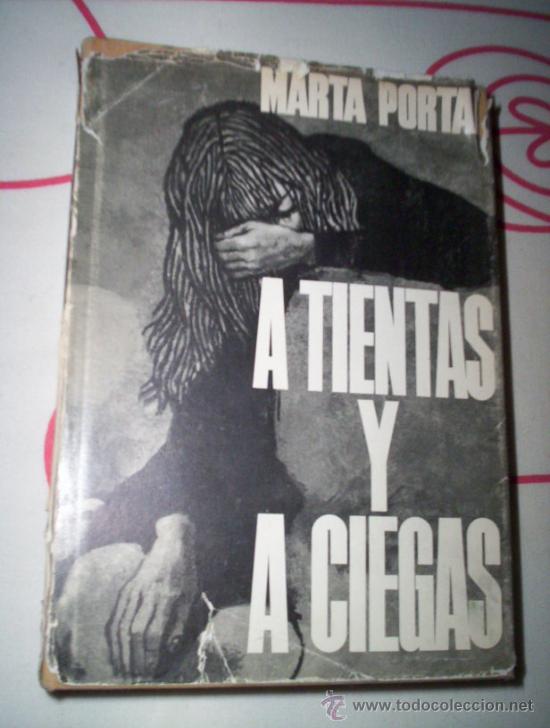 Libros de segunda mano: a tientas y a ciegas - marta portal - planeta - Foto 1