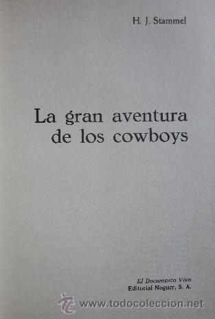 Libros de segunda mano: LA GRAN AVENTURA DE LOS COWBOYS - Foto 2