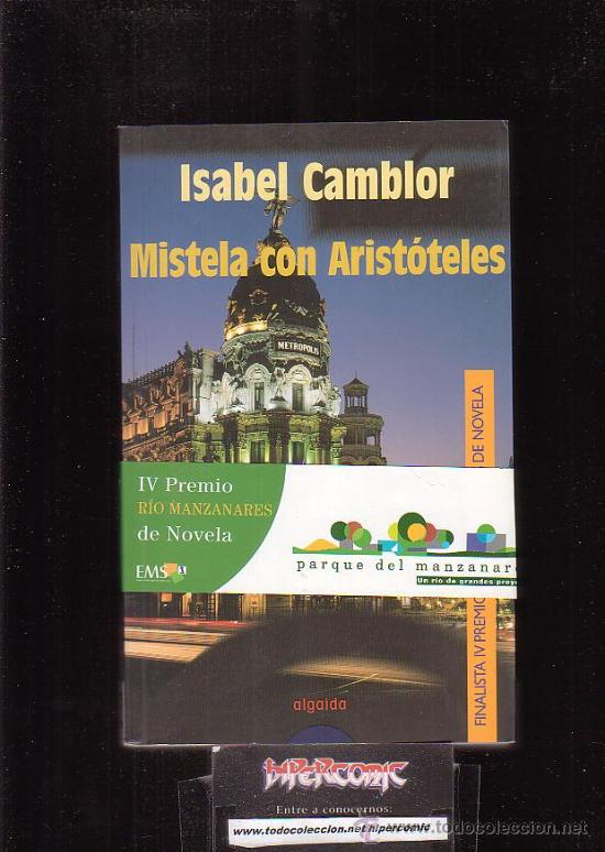Libros de segunda mano: MISTELA CON ARISTOTELES / AUTOR: ISABEL CAMBLOR , edita : ALGAIDA - Foto 1