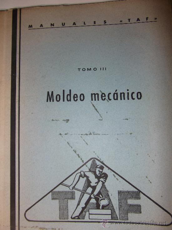 MOLDEO MEC&Aacute;NICO TOMO III 1955