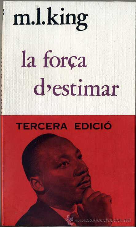 Libros de segunda mano: M. L. KING : LA FOR&Ccedil;A DESTIMAR - CATAL&Aacute;N - Foto 1