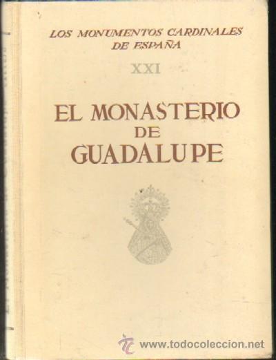 Libros de segunda mano: EL MONASTERIO DE GUADALUPE  (A-EXT-098) - Foto 1