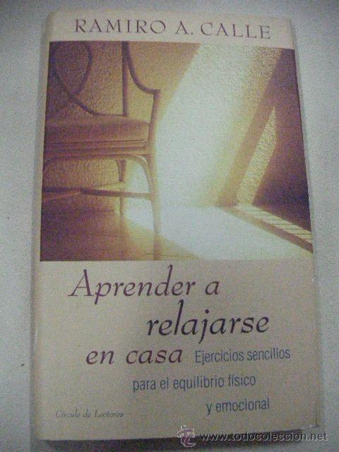 Libros de segunda mano: APRENDER A RELAJARSE EN CASAS DE RAMIRO A. CALLE (EM2) - Foto 1