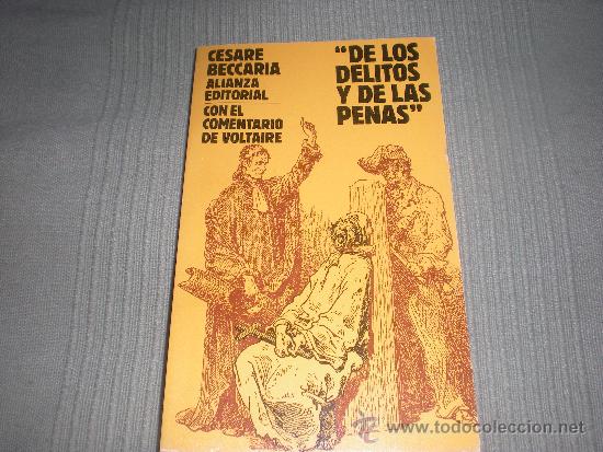 Libros de segunda mano: DE LOS DELITOS Y DE LAS PENAS . CESARE BECCARIA . ALIANZA EDITORIAL . - Foto 1