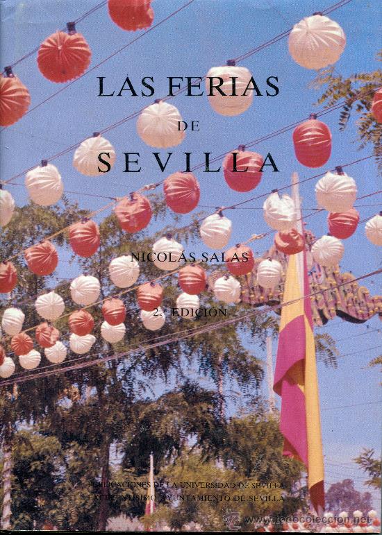 Libros de segunda mano: las ferias de sevilla  --nicolas salas - Foto 1