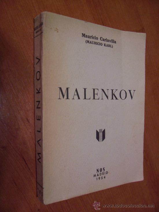 Libros de segunda mano: MALENKOV - MAURICIO CARLAVILLA - ED. NOS 1954 - Foto 1