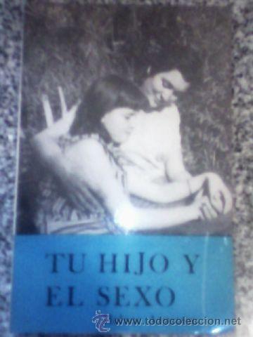 Libros de segunda mano: TU HIJO Y EL SEXO, por Helene Arnstein - Editorial Pax - Mexico - 1973