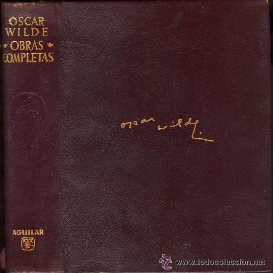 Libros de segunda mano: Wilde  Oscar  Obras Completas  Aguilar 1954 - Foto 1