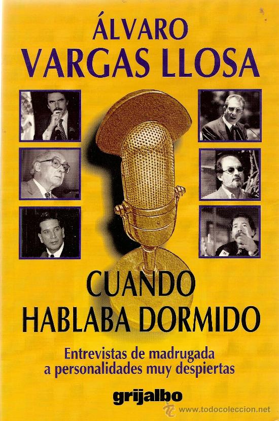 Libros de segunda mano: CUANDO HABLABA DORMIDO DE &Aacute;LVARO VARGAS LLOSA - Foto 1
