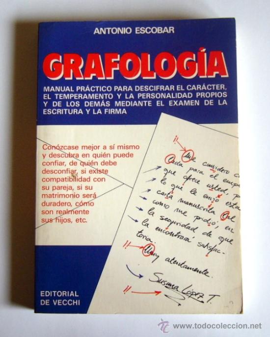 Libros de segunda mano: GRAFOLOGIA - MANUAL PRACTICO - ANTONIO ESCOBAR - Foto 1