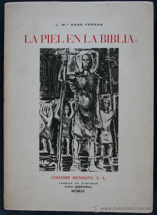 Libros de segunda mano: La Piel en la Biblia. J. M&ordf;. Sans Ferran - Foto 1