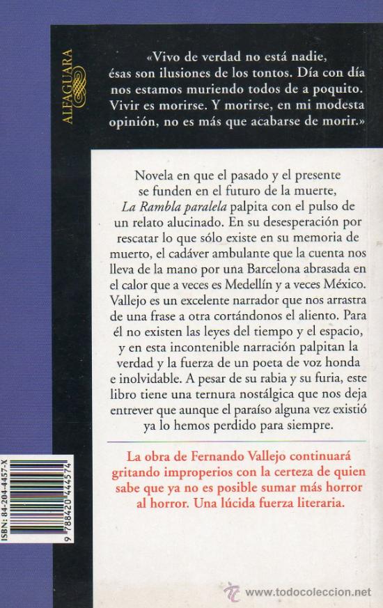 Libros de segunda mano: FERNANDO VALLEJO / LA RAMBLA PARARELA . ED. ALFAGUARA 2002 1&ordf; EDICI&Oacute;N . - Foto 2