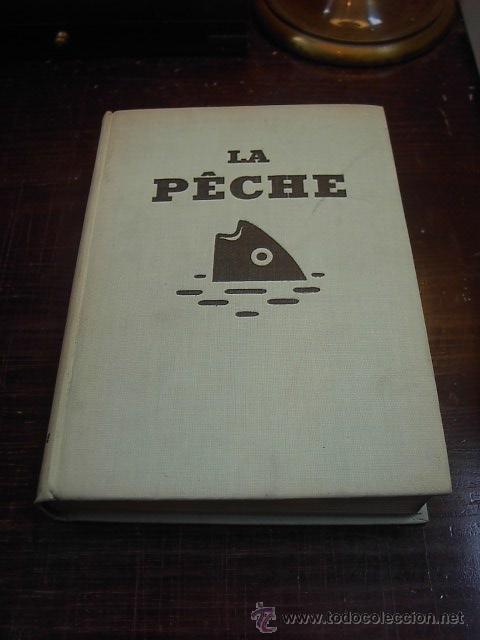 Libros de segunda mano: Jerome Nadaud, La Peche, Librairie Larousse. 1955 - Foto 1