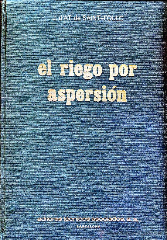 Libros de segunda mano: EL RIEGO POR ASPERSION.- - Foto 1