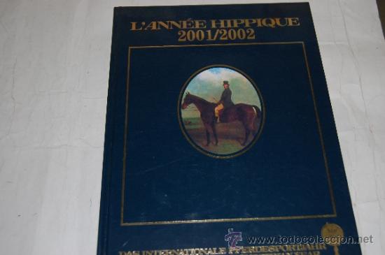 Libros de segunda mano: L&rsquo;Ann&eacute;e Hippique 2001 / 2002. VV.AA.   RM57385 - Foto 1
