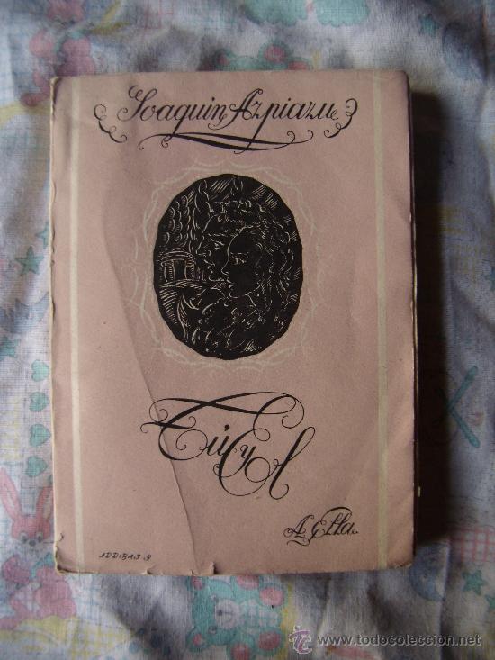 Libros de segunda mano: T&Uacute; Y &Eacute;L, Joaqu&iacute;n Azpiazu (1940) - Foto 1