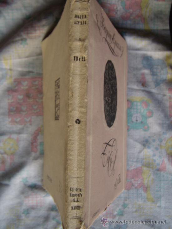 Libros de segunda mano: T&Uacute; Y &Eacute;L, Joaqu&iacute;n Azpiazu (1940) - Foto 5