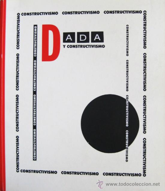 Libros de segunda mano: &lsquo;DADA Y CONSTRUCTIVISMO&rsquo; (1989), CAT&Aacute;L. EXPO. CENTRO REINA SOF&Iacute;A, IMPECABLE, AGOTADO, DESCATALOGADO - Foto 1
