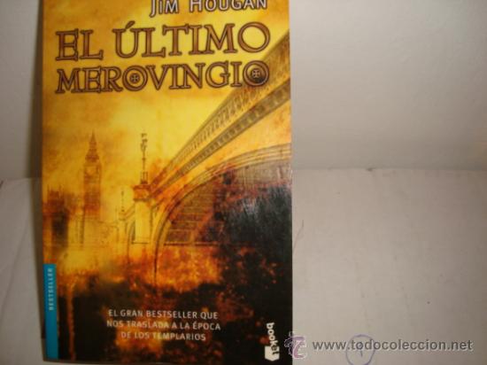 Libros de segunda mano: EL ULTIMO MEROVINGIO. JIM HOUGAN. REF 1 - Foto 1