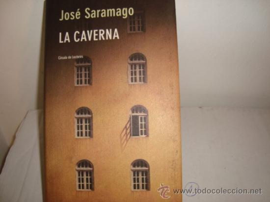 Libros de segunda mano: LA CAVERNA. JOSE SARAMAGO. REF 1 - Foto 1
