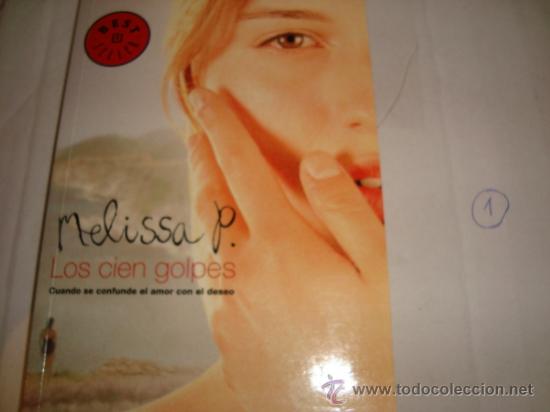 Libros de segunda mano: LOS CIEN GOLPES. MELISSA .P. REF 1 - Foto 1