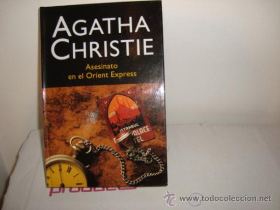 Libros de segunda mano: AGATHA CHRISTIE - ASESINATO EN EL ORIENT EXPRES REF 1 - Foto 1