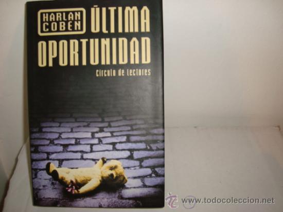 Libros de segunda mano: &Uacute;LTIMA OPORTUNIDAD - HARLAN COBEN  REF 1 - Foto 1