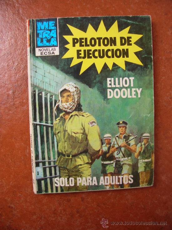 Libros de segunda mano: METRALLA N&ordm; 93: PELOTON DE EJECUCION: ELLIOT DOOLEY - Foto 1