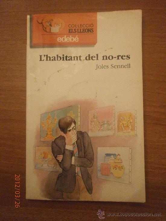 Libros de segunda mano: LIBRO L&acute;HABITANT - DEL, NO RES - JOLES SENNELL - Foto 1