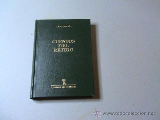 Libros de segunda mano: Cuentos del retiro (autor: Angel del R&iacute;o) - Foto 1