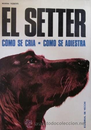 Libros de segunda mano: EL SETTER - Foto 2