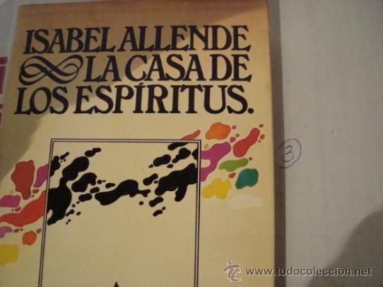 Libros de segunda mano: LA CASA DE LOS ESPIRITUS. ISABEL ALLENDE.REF 5 - Foto 1