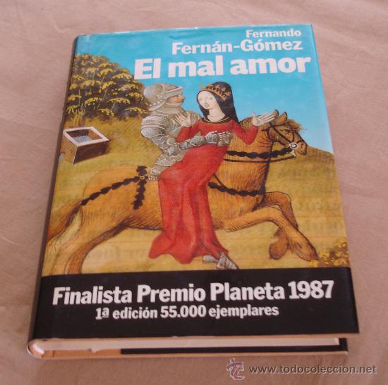 Libros de segunda mano: EL MAL AMOR - FERNANDO GERNAN-GOMEZ. - Foto 1