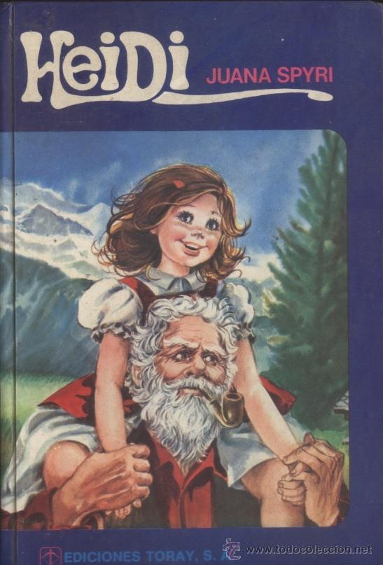 Libros de segunda mano: Novela Heidi - Juana Spyri; Ediciones Toray - Foto 1