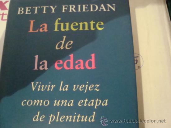 Libros de segunda mano: LA FUENTE DE LA EDAD.BETTY FRIEDAN.REF 5 - Foto 1
