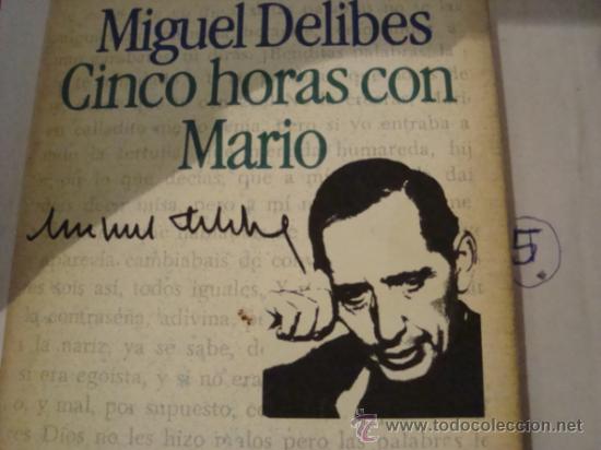Libros de segunda mano: CINCO HORAS CON MARIO-MIGUEL DELIBES REF 5 - Foto 1