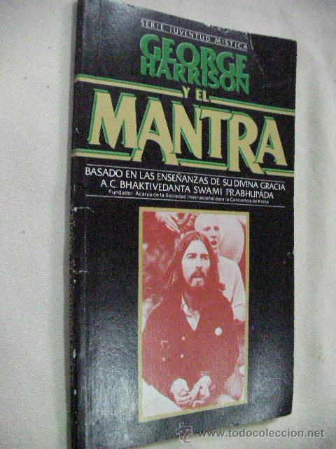 Libros de segunda mano: GEORGE HARRISON Y EL MANTRA  - ENVIO GRATIS A ESPA&Ntilde;A - Foto 1