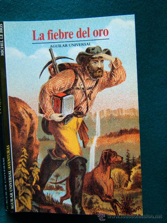 La Historia De La Fiebre Del Oro En California – PNSWG